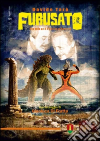 Furusato combattiLaTuaTerra