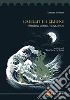 Lovecraft e il Giappone. Letteratura, cinema, manga, anime libro