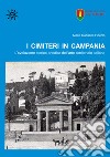 I cimiteri in Campania. L'evoluzione storico-artistica dell'arte cimiteriale italiana libro