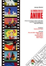 Al cinema con gli anime. I film di montaggio italiani tratti dalle serie televisive giapponesi negli anni Ottanta