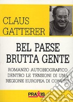 Bel paese brutta gente libro