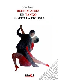 Un tango sotto la pioggia