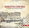 Barletta com'era in quaranta opere di Mauro Di Pinto. Ediz. illustrata libro