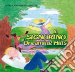 Il signorino di dreaming hills libro