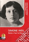 Simone Weil. Dentro e fuori la Chiesa? libro