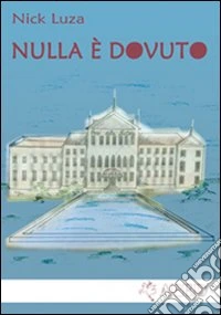 Nulla è dovuto libro