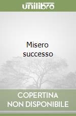 Misero successo