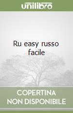 Ru easy russo facile