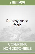 Ru easy russo facile libro