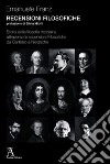 Recensioni filosofiche. Storia della filosofia moderna attraverso le recensioni filosofiche da Cartesio a Nietzsche libro