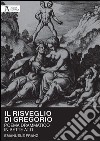 Il risveglio di Gregorio. Poema drammatico in sette atti libro