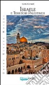 Israele e territori palestinesi libro