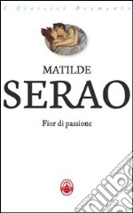 Fior di passione libro