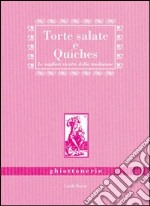 Torte salate e quiches libro