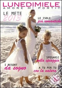 Lunedimiele 2013