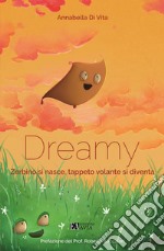 Dreamy zerbino si nasce, tappeto volante si diventa libro