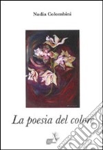 La poesia del colore