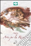 ARNo. Arte per la ricerca. Ediz. illustrata libro