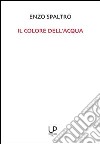 Il colore dell'acqua libro