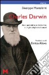 Charles Darwin. Idee e polemiche su evoluzione e origine degli esseri umani libro di Montalenti Giuseppe