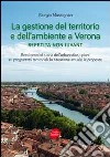 La gestione del territorio e dell'ambiente a Verona. Repetita non iuvant libro