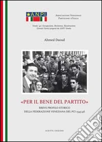 Per il bene del partito