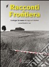 Racconti di frontiera libro