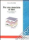 Per una manciata di libri. Aspetti commerciali dell'editoria libro