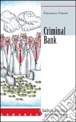 Criminal bank libro