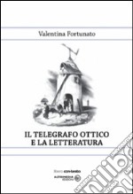 Il telegrafo e la letteratura libro