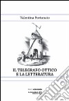 Il telegrafo e la letteratura libro