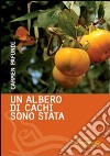 Un albero di cachi sono stata libro