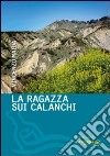 La ragazza sui calanchi libro di Maida Vincenzo