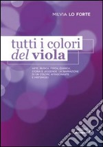 Tutti i colori del viola libro