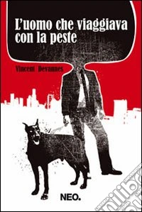 L'uomo che viaggiava con la peste