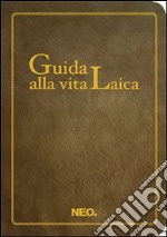 Guida alla vita laica