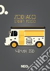 Zodiaco street food libro