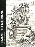 Humanistica marciana. Saggi offerti a Marino Zorzi