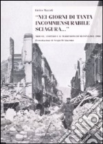 «Nei giorni di tanta incommensurabile sciagura...». Trieste, l'impero e il terremoto di Messina del 1908 libro