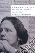 Nilde Iotti. Presidente