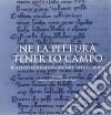 Ne la pittura tener lo campo. 10 artisti contemporanei per Dante Alighieri. Ediz. illustrata libro