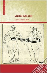 Lezioni sulla crisi