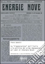 La «rigenerazione» dell'Italia e la politica del primo dopoguerra. Gli anni di «Energie nove» libro