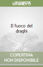 Il fuoco del draghi