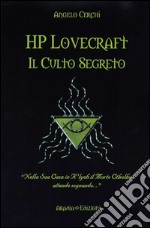 H. P. Lovecraft. Il culto segreto libro