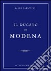 Il ducato di Modena libro