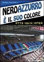 Neroazzurro è il suo colore. 3772 volte Inter libro