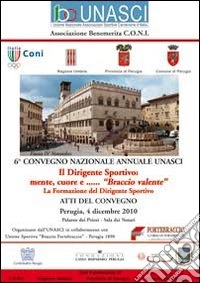 Unasci. Atti del Convegno Perugia 2011 libro