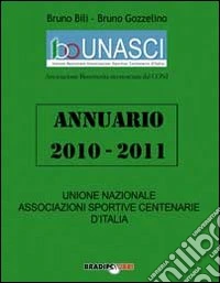 Annuario Unasci 2010-2011 libro