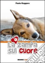 La zampa sul cuore libro